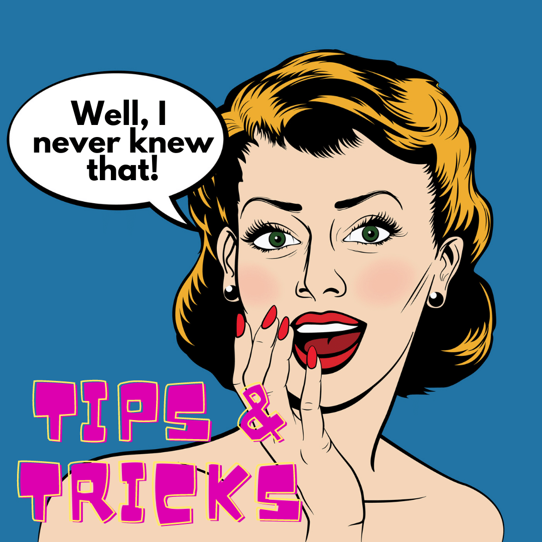 Tips & Tricks Tips & Tricks